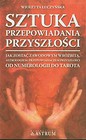 Sztuka przepowiadania przyszłości Jak zostać