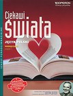 Ciekawi świata Język polski Część 1 Zakres podstawowy i rozszerzony