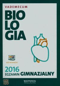 Egzamin gimnazjalny 2016 Biologia Vademecum