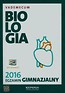 Egzamin gimnazjalny 2016 Biologia Vademecum