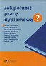 Jak polubić pracę dyplomową