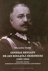 Generał brygady dr Jan Kołłątaj-Srzednicki 1883-1944