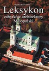 Leksykon zabytków architektury Małopolski