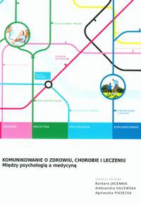 Komunikowanie o zdrowiu chorobie i leczeniu