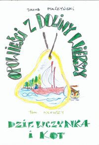 Opowieści z Doliny Wierszy Dziewczynka i kot Tom 1