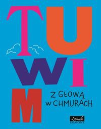 Tuwim Z głową w chmurach