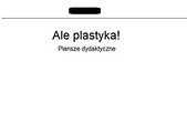 Ale plastyka! Plansze dydaktyczne