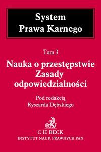 Nauka o przestępstwie Zasady odpowiedzialności Tom 3