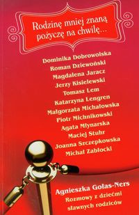 Rodzinę mniej znaną pożyczę na chwilę