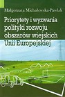 Priorytety i wyzwania polityki rozwoju obszarów wiejskich Unii Europejskiej