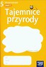 Tajemnice przyrody 5 Zeszyt ćwiczeń część 1