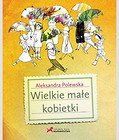 Wielkie małe kobietki