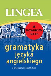 Gramatyka języka angielskiego ze słownikiem na CD