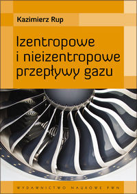 Izentropowe i nieizentropowe przepływy gazu