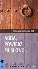 Abba, powiedz mi słowo