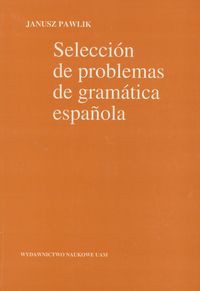 Seleccion de problemas de gramatica espanola