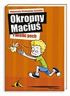 Okropny Maciuś i wielki pech