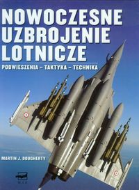 Nowoczesne uzbrojenie lotnicze