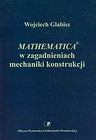 Mathematica w zagadnieniach mechaniki konstrukcji
