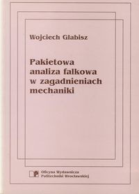 Pakietowa analiza falkowa w zagadnieniach mechaniki