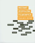 Restart zespołów filmowych