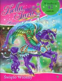 Bella Sara Magiczny świat 9 Święto Wiosny