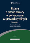 Ustawa o prawie pomocy w postępowaniu w sprawach cywilnych Komentarz