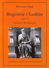 Bogowie i ludzie część IV Naród wybrany