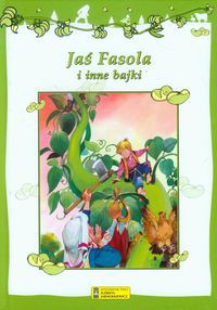 Jaś Fasola i inne bajki