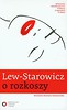 Lew-Starowicz o rozkoszy