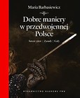 Dobre maniery w przedwojennej Polsce