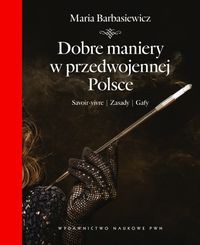 Dobre maniery w przedwojennej Polsce