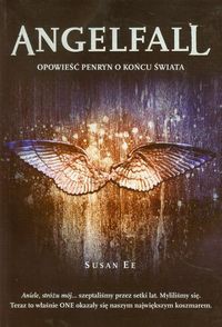 Angelfall Opowieść Penryn o końcu świata