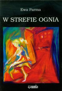W strefie ognia