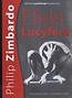 Efekt Lucyfera Dlaczego dobrzy ludzie czynia zło