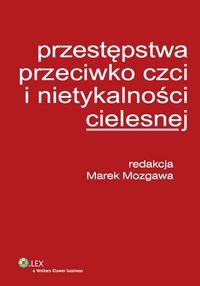 Przestępstwa przeciwko czci i nietykalności cielesnej