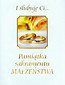I ślubuję Ci Pamiątka sakramentu małżeństwa