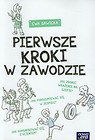 Pierwsze kroki w zawodzie