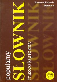 Słownik frazeologiczny Popularny