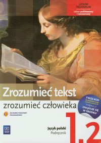Zrozumieć tekst zrozumieć człowieka 1 Podręcznik Część 2 Renesans - Preromantyzm Zakres podstawowy i rozszerzony