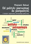 Od polityki pierwotnej do postpolityki