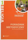 Spotkanie ze słowem 1 Poradnik metodyczny z płytą CD