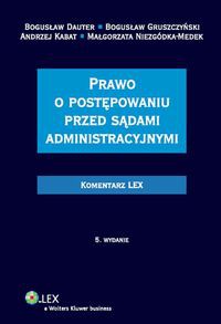 Prawo o postępowaniu przed sądami administracyjnymi Komentarz
