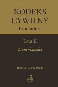 Kodeks cywilny Komentarz Tom II Zobowiązania.