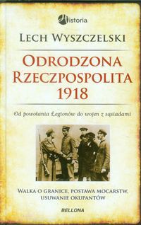 Odrodzona Rzeczpospolita 1918