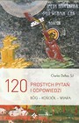 120 prostych pytań i odpowiedzi