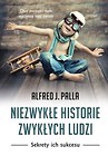 Niezwykłe historie zwykłych ludzi