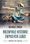 Niezwykłe historie zwykłych ludzi