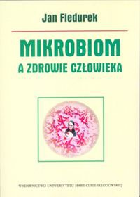 Mikrobiom a zdrowie człowieka