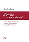 Wyrażać niewyrażalne